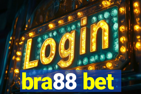 bra88 bet